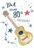 Traditional 80th Birthday Card - For Dad - Guitar created by Katie Phythian Design