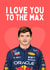 Funny Valentine's Day/Anniversary Card - F1 Max Verstappen created by Sundiva Designs