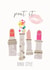 Friend, Beauty Lover, Birthday – Lipsticks in Fun Print – Pout It Bindi Style created by Kalikoh Studio