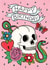 Arty Birthday Card - Traditional Skull Tattoo created by Alice Griffiths Illustration