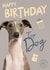 Cute Birthday Card - Top Dog - Battersea Charity created by Cardology