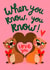 Cute Valentine's Day Card - When You Know, You Know! - Beavers created by NICHOLA COWDERY ILLUSTRATIONS 