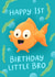 Cute 1st Birthday Card - Little Brother - Fish created by Macie Dot Doodles