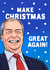Funny Christmas Card - Nigel Farage - Make Christmas Great Again created by All Things Banter