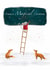 Cute Christmas Card - Have A Magical Christmas - Foxes And A Mouse created by Jo Couch