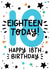 Cute 18th Birthday Card - Eighteen Today! - For Him created by Lyndsay Moon