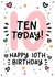 Cute 10th Birthday Card - Ten Today! - For Her created by Lyndsay Moon