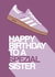 Fun Adidas Spezial Birthday Card - Happy Birthday To A Spezial Sister created by Hello Sausage
