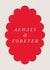 Classic Valentine's Day Card - Always And Forever created by Holly Hall