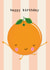 Cute Birthday Card - Orange - For Her created by Bexy Boo