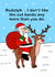 Cut backs are tough on Rudolph this year… created by Fat Cat Cards