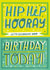 Classic Birthday Card - Hip Hip Hooray created by Ohh Deer