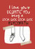 Funny sock shoe psychopath valentine card created by Giddy Kipper