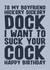 Naughty Birthday Card - For Boyfriend - Hickory Dickory Dock created by Blind Faith