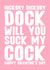 Naughty Valentine's Day Card - For Her - Hickory Dickory Dock created by Blind Faith