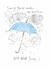 Traditional Get Well Card - Under The Weather - Umbrella created by Gabrielle Solly Illustration