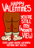 Funny Valentines for Partner - Favourite View Naked Nothing But The Socks on created by Louise Burgoyne