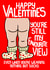 Funny Romantic Valentine’s Card – Cheeky Rear View with Heart Socks created by Louise Burgoyne