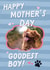 Cute Mother's Day Card - From The Dog - Goodest Boy created by Sweetlove Press