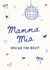 Mamma Mia Mother’s Day card - cute - for mum created by Molly Cards UK