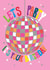Disco Ball Let's Party It's Your Birthday Card created by Paper Salad