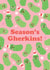 Funny Christmas Card - For Pickle Lovers – Funny Season’s Gherkins Pun created by Studio Boketto