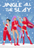 Fun Christmas Card - Kpop Demon Hunters - Jingle All The Slay created by Pink Peach Cards