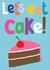 Classic Birthday Card - Lets Eat Cake - Cherry Slice created by Paper Salad