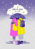 Cute Valentine’s Day/Anniversary Card - Rain Or Shine It’s Us - LGBTQ+ created by Kasia Cards