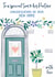 Classic New Home Card - Son And Partner - Front Door created by Katie Phythian Design