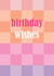 Classic Birthday Card - Colourful Checkerboard Design - For Her created by Pink Pig