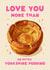 Cute Valentine's Day/Anniversary Card - Love You More Than An Extra Yorkshire Pudding created by @tikkled.pink