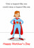 Funny Mothers Day Card - Superhero - Legend created by Swizzoo