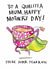 Cute Mother's Day Card - Tea Puns - Super Tearific created by Jelly Armchair