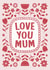 Pretty Mother’s Day Card - Love You Mum created by Kirsty Miller