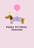 Happy Birthday to a Sausage Dog lover created by Say it like you mean it 