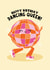 Cute Birthday Card - Dancing Queen - Disco Ball created by Lucy Maggie Designs
