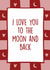 Cute anniversary valentine's day i love you to the moon and back pink red card created by Kind of Simple Designs