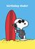 Fun Birthday Card - Snoopy - Surfing Joe Cool created by Hype Cards
