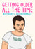 Funny Birthday Card - Harry Styles - Getting Older All The Time created by Studio Doodles