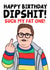 Funny Birthday Card - Happy Birthday Suck My Fat One! - Dipshit Derek Stranger Things created by Studio Doodles
