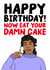 Funny Birthday Card - Happy Birthday! Now Eat Your Damn Cake - Erica - Stranger Things created by Studio Doodles