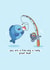 Cute Father's Day Card - Fishing created by Rosalie Perl
