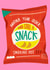 Funny Birthday Card - Still A Snack - Crisps created by AbiGoLucky