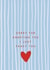 I Just Fancy You Valentines Card Sorry for Annoying you stripe love heart created by Sassy Publishing