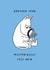 Funny Moomin Birthday Card - Another Year Mysteriously Less Hair created by Moomin Characters