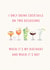 Funny Birthday Card - Drink Cocktails On Two Occasions - When It's My Birthday And When It's Not created by Holly Fox