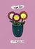 cute get well soon card- a flower vase with smiles created by Ayesha  Idris