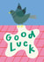 Funny Good Luck Card - Pigeon - Poo created by AbiGoLucky
