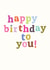 Classic Birthday Card - Colourful Typography created by Chloe Turner